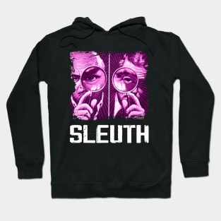 Sleuthsing in Style A Masterclass in Deception Hoodie